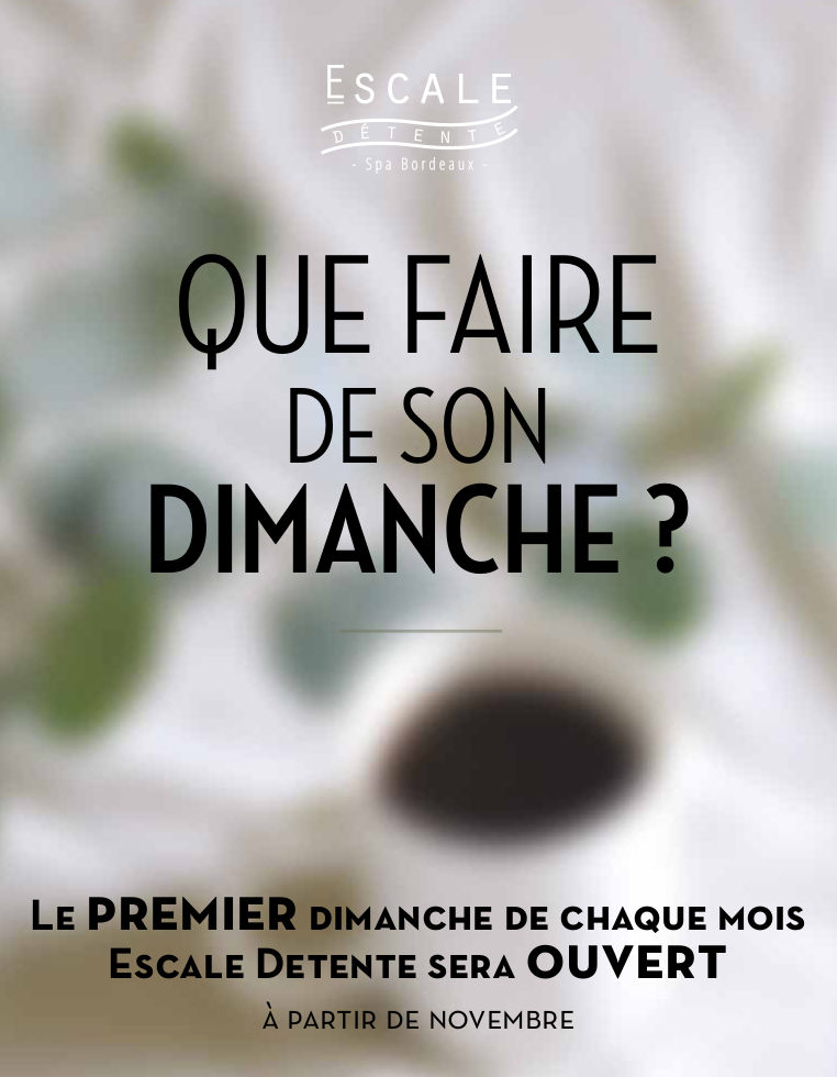 Ouverture Spa Dimanche